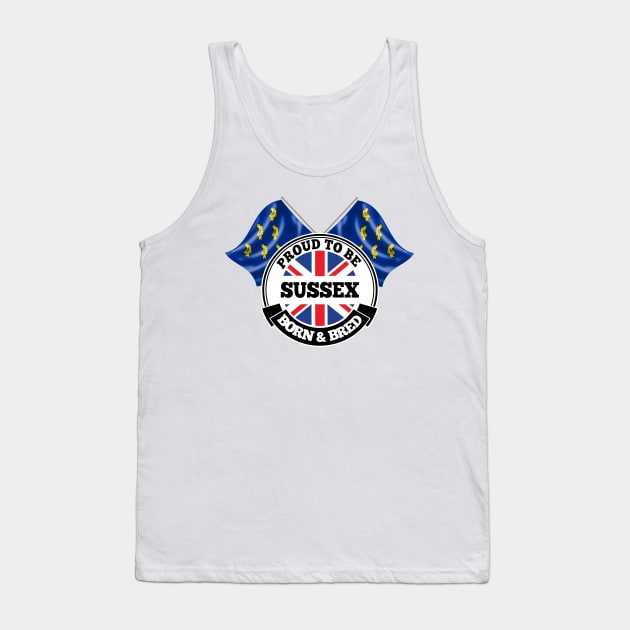 Proud to be Sussex Born and Bred Tank Top by Ireland